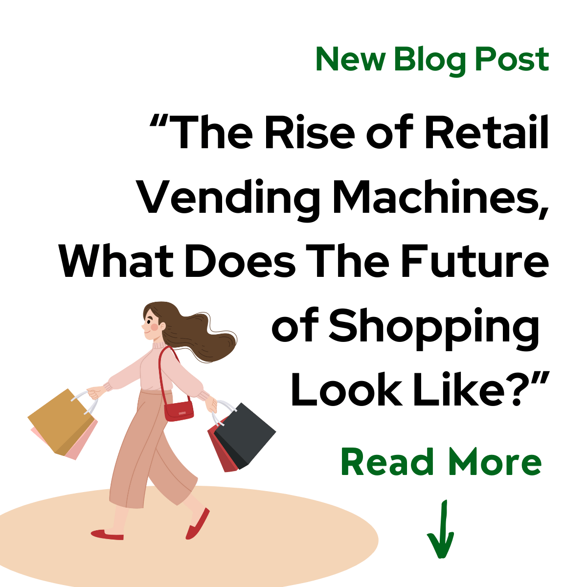 The Rise Of Retail Vending Machines: The Future Of Shopping 