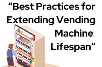 Extending a vending machines lifespan