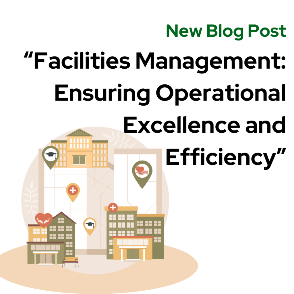 Facilities Management for Catering: Ensuring Operational Excellence and Efficiency