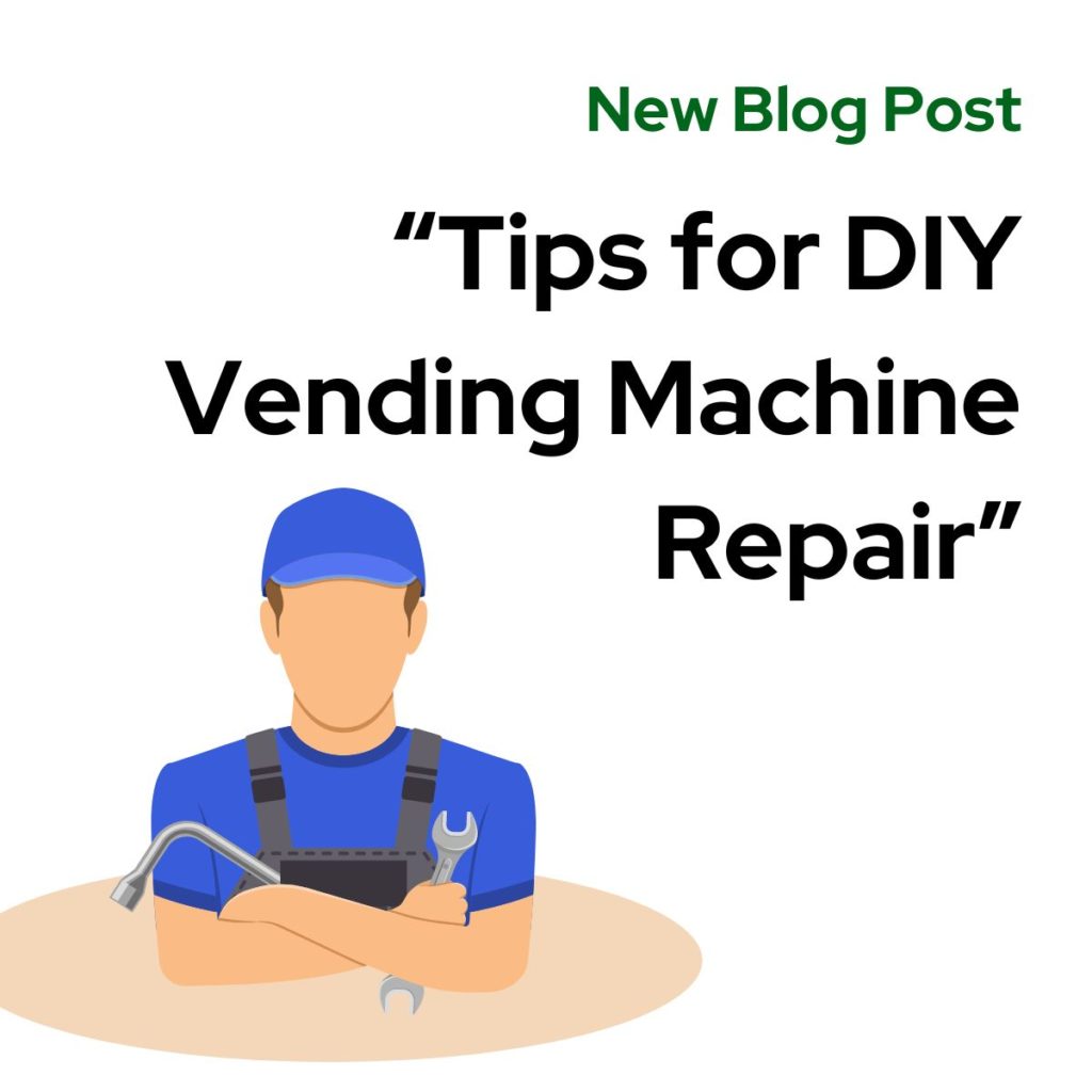 Tips for DIY Vending Machine Repair