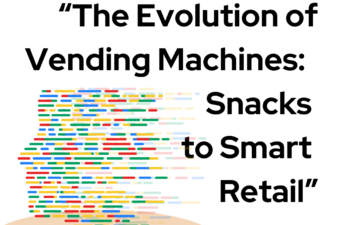 The Evolution of Vending Machines: From Snacks to Smart Retail